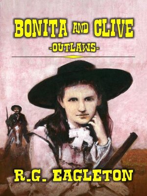 cover image of Bonita and Clive -Outlaws-